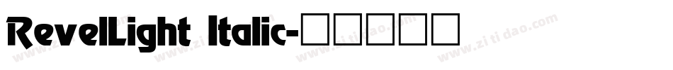 RevelLight Italic字体转换
